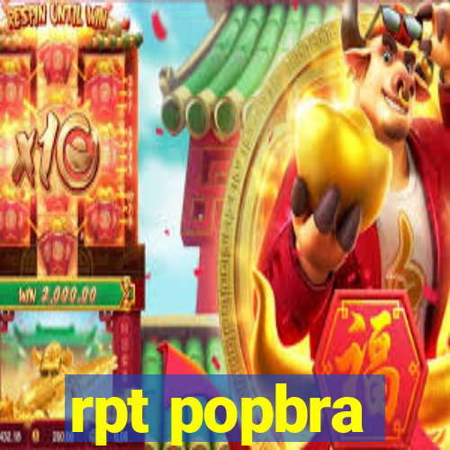 rpt popbra